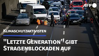 quotLetzte Generationquot gibt Straßenblockaden auf  AFP [upl. by Roderica269]