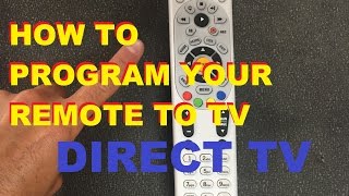 How To Program Your Directv Remote To Your Tv easy [upl. by Eddra]