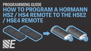 How to Program a Hormann HS2  HS4 Remote to the HSE2  HSE4 Remote [upl. by Osbert]