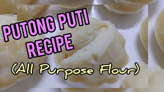 Putong Puti Recipe  All Purpose Flour [upl. by Udelle69]