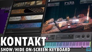 KONTAKT  ShowHide the OnScreen Keyboard [upl. by Aikar]