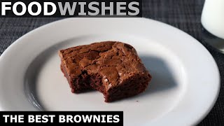 The Best Brownies  Food Wishes [upl. by Yendyc971]