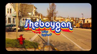 Sheboygan Who Knew [upl. by Asilej]