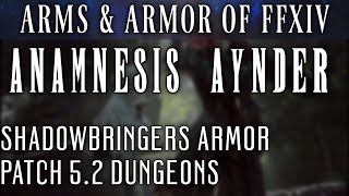 All Anamnesis Anyder Armor Sets FFXIV Patch 52 [upl. by Sandry]