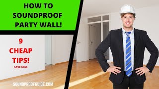 9 Best Ways to Soundproof a Party Wall  Easy Cheap DIY [upl. by Phyllys]