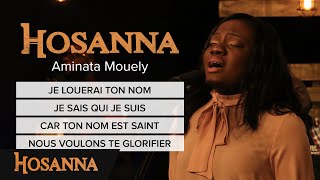 Aminata Mouely  Je louerai ton nom  Je sais qui je suis  Car ton nom est saint  Nous voulo [upl. by Nyladnor623]