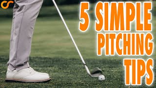 5 SIMPLE PITCHING TIPS TO PITCH LIKE A TOUR PRO [upl. by Sirrap]