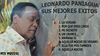 LEONARDO PANIAGUA MIX DE SUS MEJORES EXITOS [upl. by Bergess]