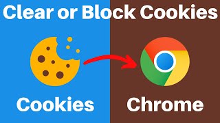 How To Clear Or Block Cookies in Google Chrome [upl. by Pampuch]