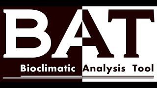 Bioclimatic Analysis Tool BAT [upl. by Salamanca]