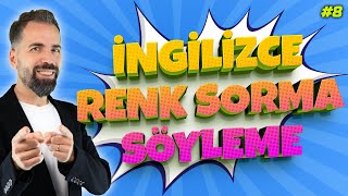 İngilizcede Renkler Nasıl Sorulur 8 [upl. by Ahsiekin]