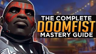 Overwatch The COMPLETE Doomfist Mastery Guide [upl. by Mays]