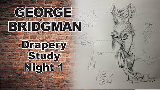 George Bridgman DRAPERY Study Night [upl. by Odnuges]