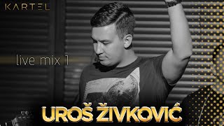 UROS ZIVKOVIC  LIVE MIX 1 SPLAV KARTEL 2020 [upl. by Marva]