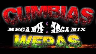 CUMBIA WEPA  MEGA MIX [upl. by Denton]