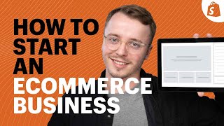 How to Start an Ecommerce Business A Complete Blueprint [upl. by Eerrehs]