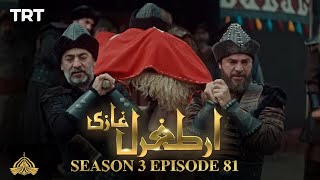 Ertugrul Ghazi Urdu  Episode 81  Season 3 [upl. by Emmett597]