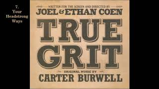 True Grit Original Motion Picture Soundtrack 2010 Full Album [upl. by Akehsyt]