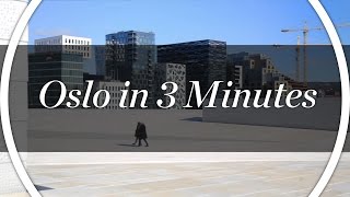 Oslo in 3 minutes old version [upl. by Elrebma]