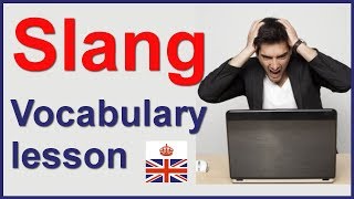 Slang words and expressions in British English [upl. by Noxin845]