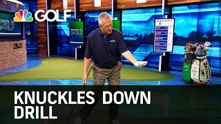 Knuckles Down Drill  School of Golf  Golf Channel [upl. by Ahsimet]