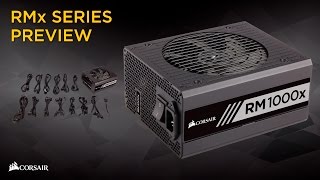 Corsair RMx Series Power Supplies Introduction [upl. by Akerley]