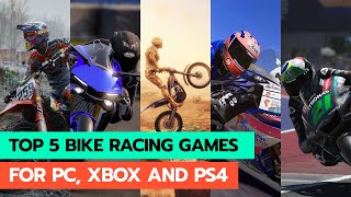 Top 5 Bike Racing Games For PC Xbox One and PS4 [upl. by Brodsky]