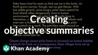 Creating objective summaries  Reading  Khan Academy [upl. by Daven]