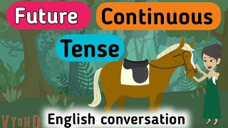 Future continuous tense  Future continuous conversation  Sunshine English [upl. by Analla]