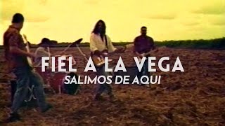 Fiel a La Vega  Salimos De Aqui Video Oficial [upl. by Okeim]