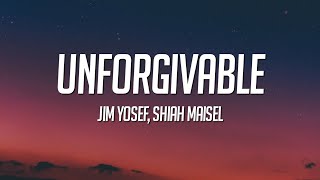 Jim Yosef amp Shiah Maisel  Unforgivable Lyrics [upl. by Selfridge]