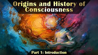 The Origins and History of Consciousness Part 1 Introduction [upl. by Heck]