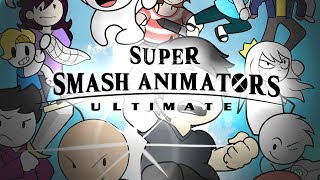 Super Smash Animators Ultimate [upl. by Fonseca]