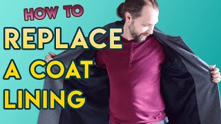 How to add a new lining to your coat [upl. by Bores]