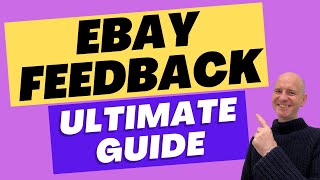 Secrets to Mastering eBay Feedback for Sellers [upl. by Nadab]