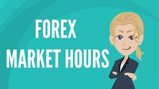 Forex market hours [upl. by Nyladnor]