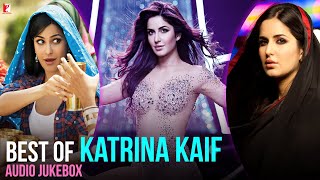 Best of Katrina Kaif  Full Songs  Audio Jukebox [upl. by Ewens]