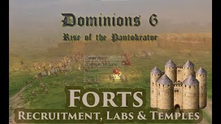 Dominions 6  New Players  Forts Recruiting and You [upl. by Yemaj]