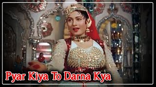 Pyar Kiya To Darna Kya Video Song  Mughal E Azam Movie  Lata MangeshkarDilip KumarMadhubala [upl. by Aicatsanna486]