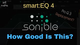 Sonible Smart EQ 4 Review  King Of EQs [upl. by Pierre150]