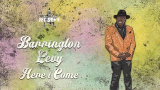 Barrington Levy  Here I Come Official Lyrics Video  Jet Star Music [upl. by Kreager973]