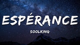 Soolking  Espérance ParolesLyrics [upl. by Atnohsal]