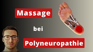 Massage bei Polyneuropathie [upl. by Aissila340]