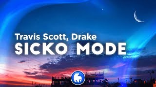 Travis Scott  SICKO MODE Clean  Lyrics ft Drake [upl. by Aseela827]