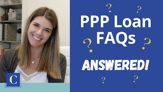 PPP Loan Forgiveness FAQs Answered [upl. by Weikert]