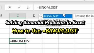 How to Use Excels Binomial Distribution Function BINOMDIST [upl. by Neela744]