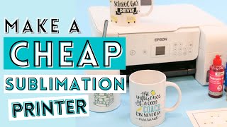 How To Make A Cheap Sublimation Printer  Sublimation For Beginners  Epson EcoTank To Subli [upl. by Jaffe]