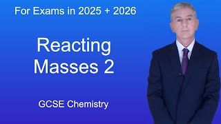 GCSE Chemistry Revision quotReacting Masses 2quot [upl. by Ming]