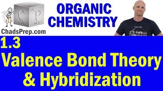 13 Valence Bond Theory and Hybridization  Organic Chemistry [upl. by Alano636]