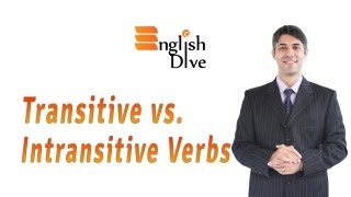 Transitive vs Intransitive Verbs [upl. by Lramaj]